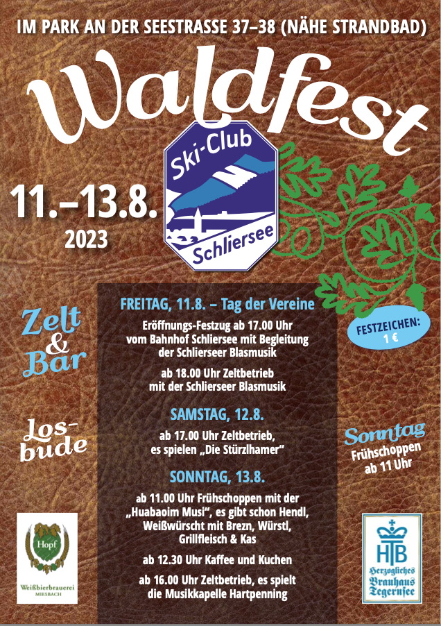 Der Skiclub Schliersee feiert das  54. traditionelle Waldfest 